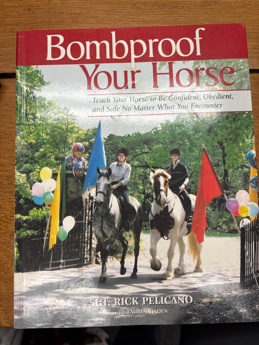Bombproof your Horse